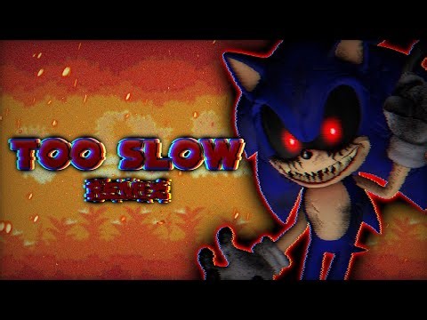 FNF: Vs. Sonic.exe - Too Slow [Remix]