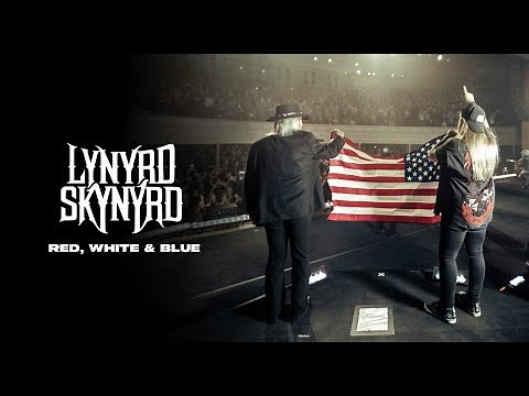 Lynyrd Skynyrd - "Red White & Blue Ft. Donnie Van Zant" (Official Live Video)