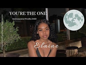 Elaine - You're The One Instrumental(Prodby.SMD)