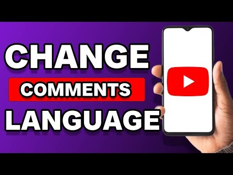 How Do I Change My YouTube Comments Language?