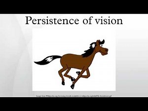 Persistence of vision