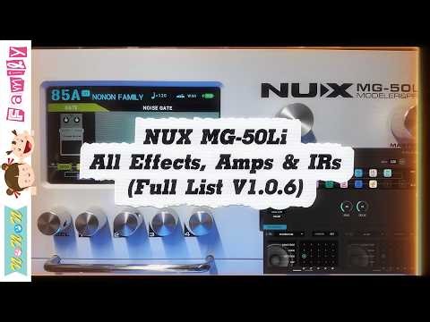 NUX MG-50Li All Effects, Amps & IRs (Full List V1.0.6)