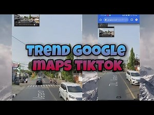 TUTORIAL GOOGLE MAPS VIRAL TIKTOK