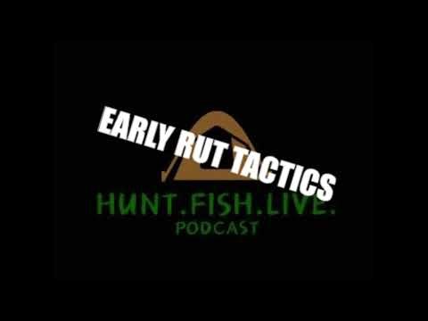 HFL Podcast Ep38: Pre Rut Tactics