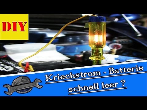 ⏩ Auto springt nicht an !? Kriechstrom, Batterie schnell leer ? Ursache finden ohne Multimeter
