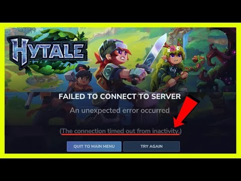 How to FIX Hytale the Connection Timed Out from Inactivity