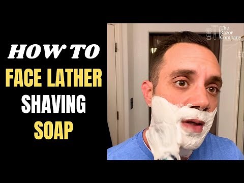 How to Face Lather Shaving Soap