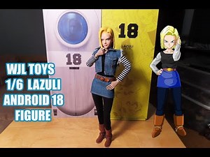 1/6 LAZULI Android 18 FIGURE unboxing & review by WJL Toys! Dragon Ball Z DBZ
