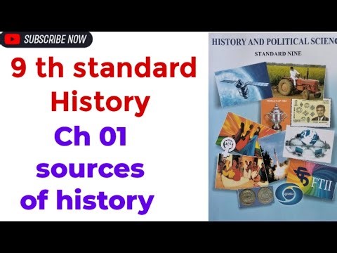 9th history | ch 01 | sources of history | Maharashtra board
