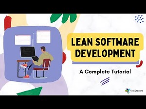 The Complete Guide to Lean Software Development