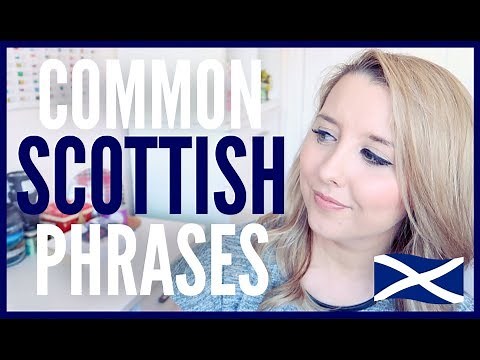 COMMON SCOTTISH PHRASES