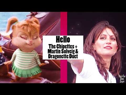 Hello (The Chipettes + Martin Solveig & Dragonette Duet)