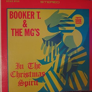 Booker T. & The MG's - In The Christmas Spirit