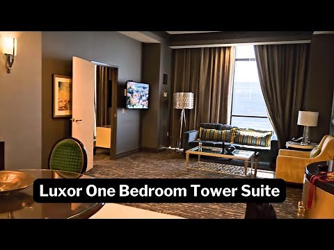 Luxor One Bedroom Tower Suite Room Tour - 2024