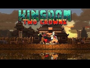 Kingdom Two Crowns - Shogun Campaign Multiplayer with MisterJokerTV - Part 1