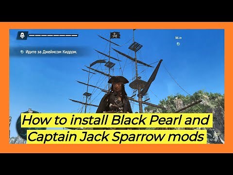 How to install Black Pearl and Captain Jack Sparrow mods | Assassin's Creed IV