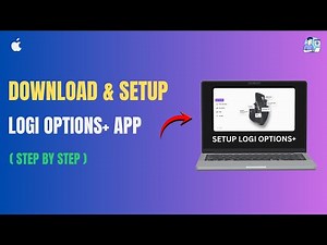 How to Install Logi Options+ and Setup Completely on Your MacBook - Full Guide