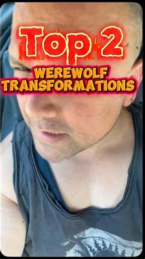 Top 2 werewolf transformations #werewolf #horrormovies #horror #tranformation
