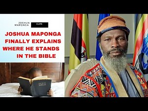 Joshua Maponga Explains where he stands in the Bible