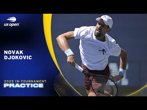 LIVE | Novak Djokovic | Practice Session | 2025 US Open
