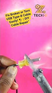 Fix Broken or Frayed USB Type-B Cables Easily! 🔌🛠️ | DIY Cable Repair
