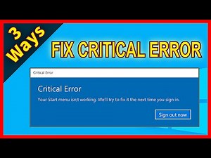How to fix critical error your start menu isn't working