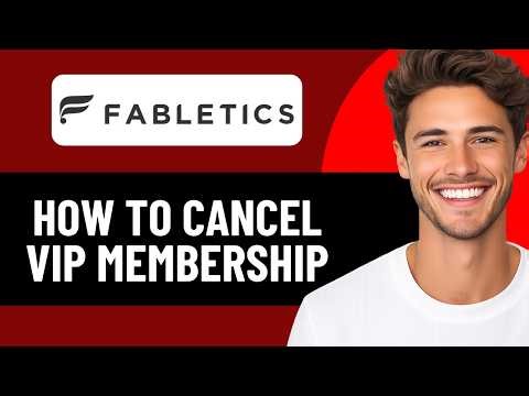 HOW TO CANCEL FABLETICS VIP MEMBERSHIP IN 2026 (QUICK & EASY)