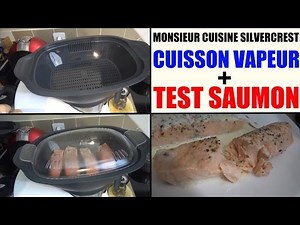 recette saumon vapeur monsieur cuisine silvercrest lidl et presentation fonction vapeur