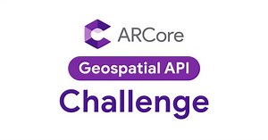 Google kicks off ARCore Geospatial API Challenge with $50,000 in prizes for AR apps