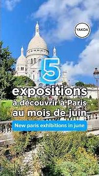 5 nouvelles expositions à découvrir à Paris au mois de juin 2025.