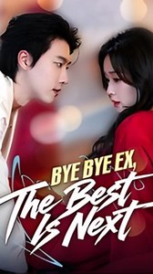 Bye Bye Ex The Best Is Next: Full Episode