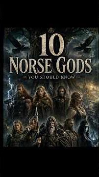 10 Norse Gods You Should Know | The Legends Behind Odin, Thor & Loki