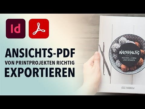 InDesign Tutorial | mehrseitige Ansichts-PDF von Printprojekten richtig exportieren und komprimieren
