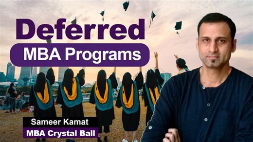 Deferred MBA | Apply to top MBA abroad (USA) without work experience | MBA Crystal Ball