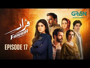 Faraar Episode 17 | Hamza Ali Abbasi - Ahmed Ali Akbar - Sohai Ali Abro | Green TV Dramas