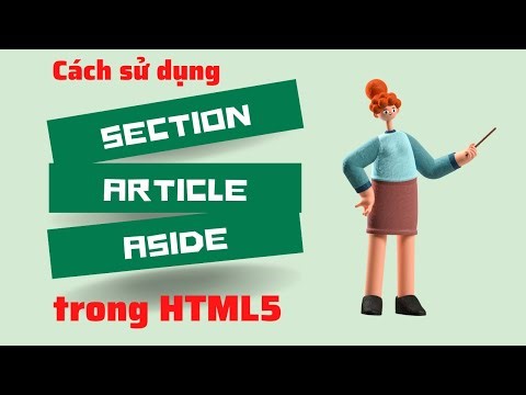 Cách sử dụng thẻ section, article, aside trong HTML5 (Phần 2)