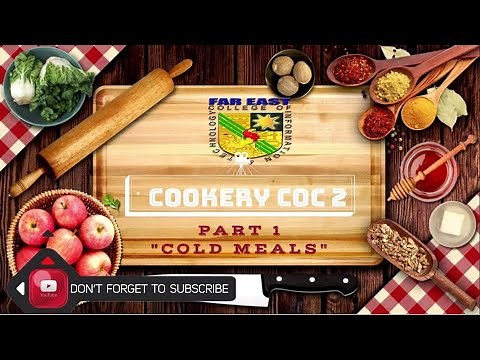 COC 2 PART 1 - Preparing Cold Meals