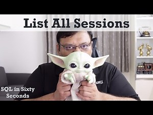 List All Sessions - SQL in Sixty Seconds 148