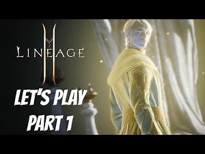 Lineage 2M - Let's play - Part 1