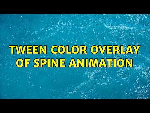 Tween color overlay of Spine animation (2 Solutions!!)