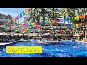 Villa Del Palmar Beach Resort, Puerto Vallarta, Mexico 🇲🇽