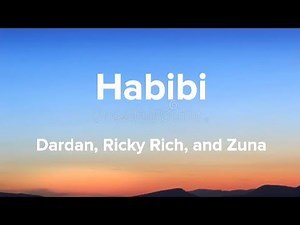 Dardan, Ricky Rich, and Zuna - Habibi (lyrics)