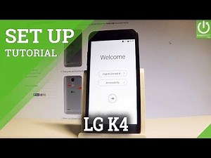 How to Configure LG K4 (2017) - Set Up Process / Activation