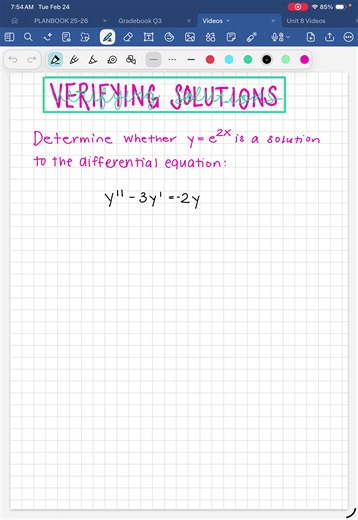 Verifying Solutions to Differential Equations. Lesson 7.2 in Unit 7. #apcalculus #calculus #apcalc #apcalcab #apcalcbc
