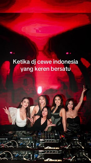 DJ Cewe Indonesia Yang Keren Bersatu