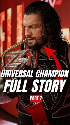 WWE Universal championship Journey full Story 😱 PART 7 #Wwe #Universal