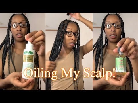 Oiling My Scalp With Box Braids | Easy Hair Care Routine