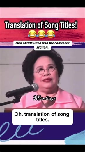 Hilarious Translations of Song Titles by Miriam Santiago