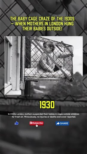 The Baby Cage Craze of the 1930s – When Mothers in London Hung Their Babies Outside