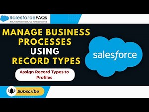 Create & Manage Business Processes Using Record Types in Salesforce | Step-by-Step Guide